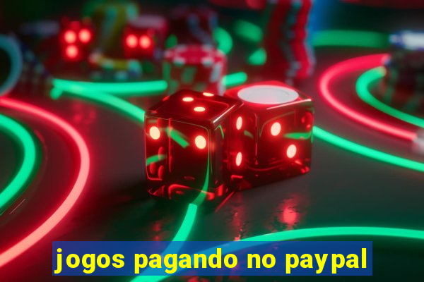 jogos pagando no paypal